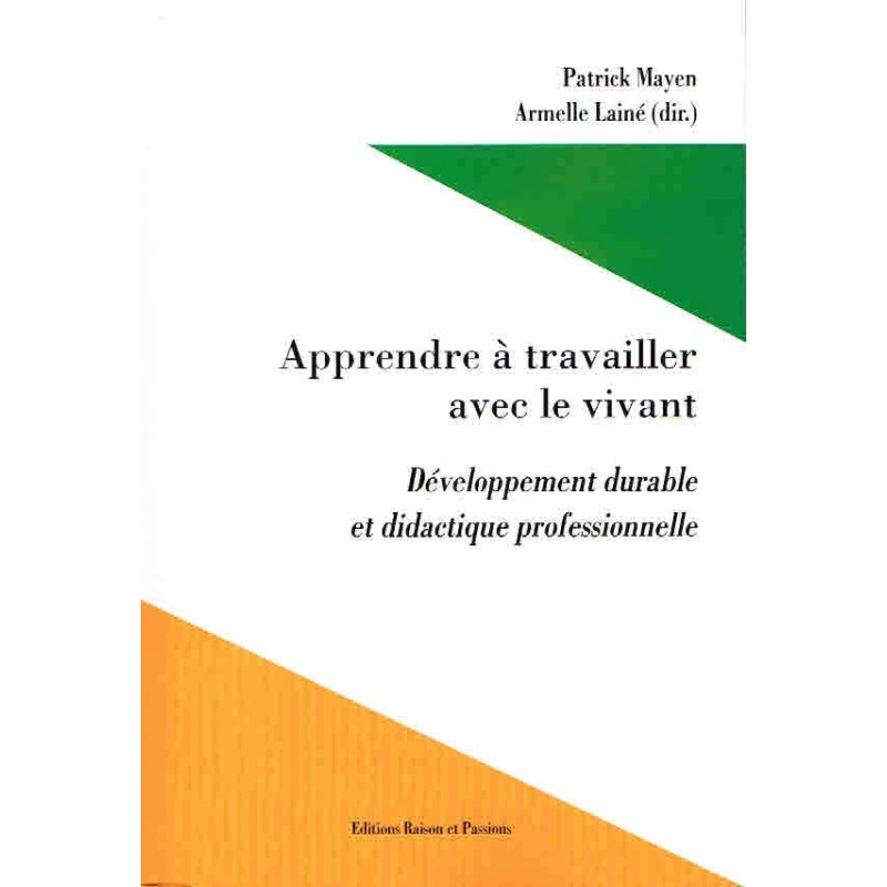 Apprendre à travailler avec le vivant Apprendre à travailler avec le vivant