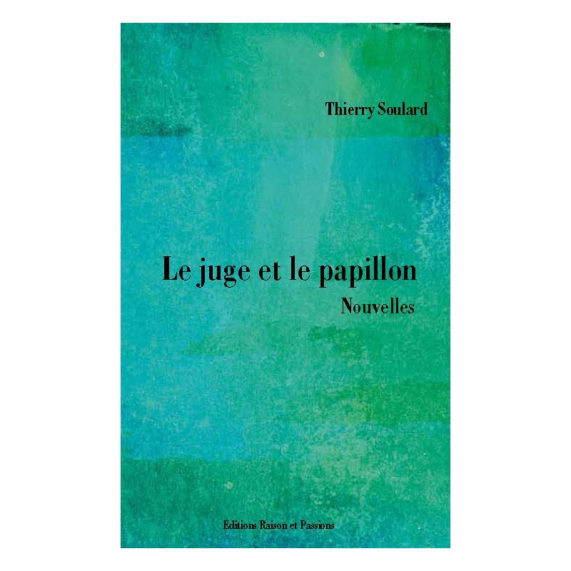 Le juge et le papillon Le juge et le papillon