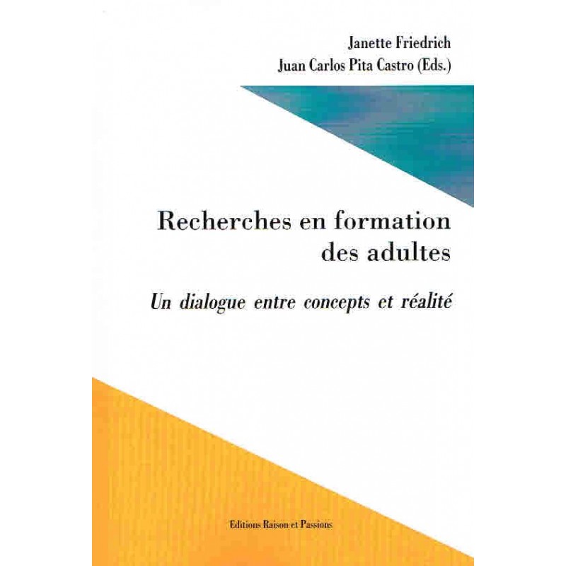 Recherches en formation des adultes Recherches en formation des adultes