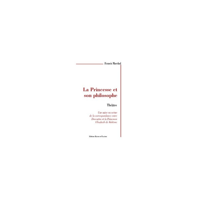 La Princesse et son philosophe La Princesse et son philosophe