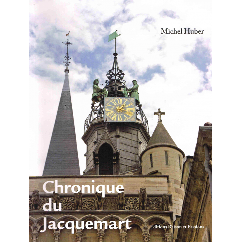 Chronique du jacquemart Chronique du jacquemart